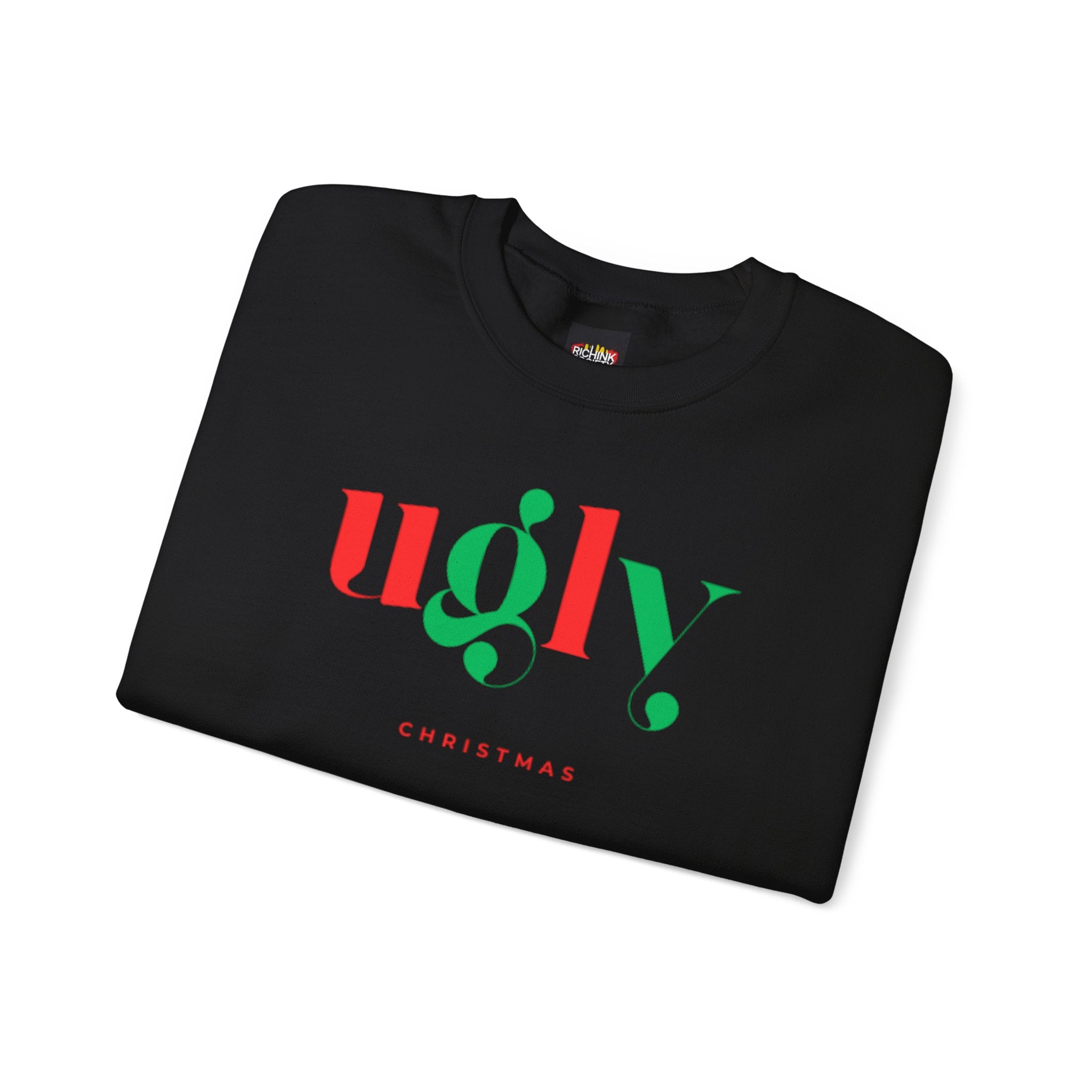 Ugly Christmas Holiday Sweatshirt – Bold Streetwear Edition | Limited Holiday Drop by Rich Ink Society